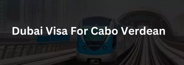 Dubai Visa For Cabo Verdean