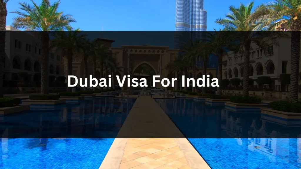 Dubai Visa From India